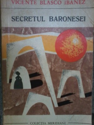 Vicente Blasco Ibanez-Secretul baronesei foto