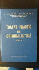 Tratat practic de criminalistica vol. IV,Ion Anghelescu foto