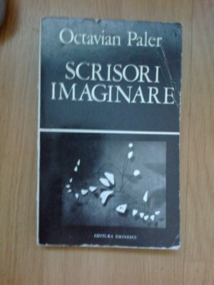 n2 Scrisori Imaginare - Octavian Paler foto