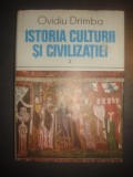 OVIDIU DRAMBA - ISTORIA CULTURII SI CIVILIZATIEI volumul 2