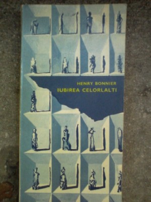 Henry Bonnier - Iubirea celorlalti foto