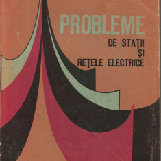 2(B) Alexandru Curelaru--Probleme De Statii Si Retele Electrice