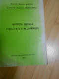NICOLAE SIRJITA--INSERTIA SOCIALA FINALITATE A RECUPERARII - 2006-PT.HANDICAP