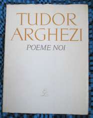 Tudor ARGHEZI - POEME NOI (prima editie - 1963 - CA NOUA!!!) foto