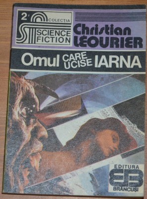 Christian Leourier - Omul care ucise Iarna foto