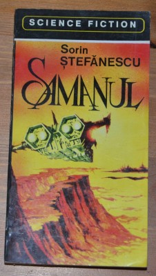 Sorin Stefanescu - Samanul foto