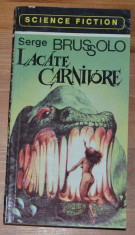 Serge Brussolo - Lacate Carnivore foto