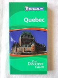 &quot;MICHELIN - QUEBEC. Plan * Discover * Explore&quot;, 2006. Ghid (lb.engl.). Carte noua, Alta editura