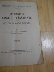 AL. NICOLESCU--DIN TRECUTUL BISERICII RASARITENE CU REFLEXII LA TIMPUL DE FATA foto