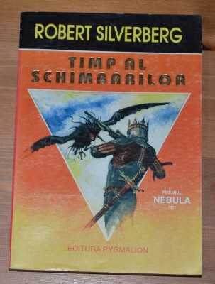 Robert Silverberg - Timp al Schimbarilor foto