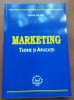 Marketing. Teorie si aplicatii. Editura Lumina Lex, 2006 - Silvia Olaru, Alta editura