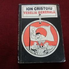 ION CRISTOIU - VESELIA GENERALA