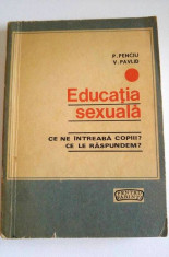 DD- Educatia Sexuala, P. Penciu, Ed. Didactica si Pedagogica 1970, Pt. Parinti foto