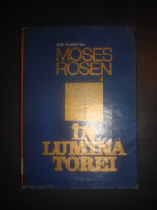 MOSES ROSEN - IN LUMINA TOREI {editie cartonata} foto