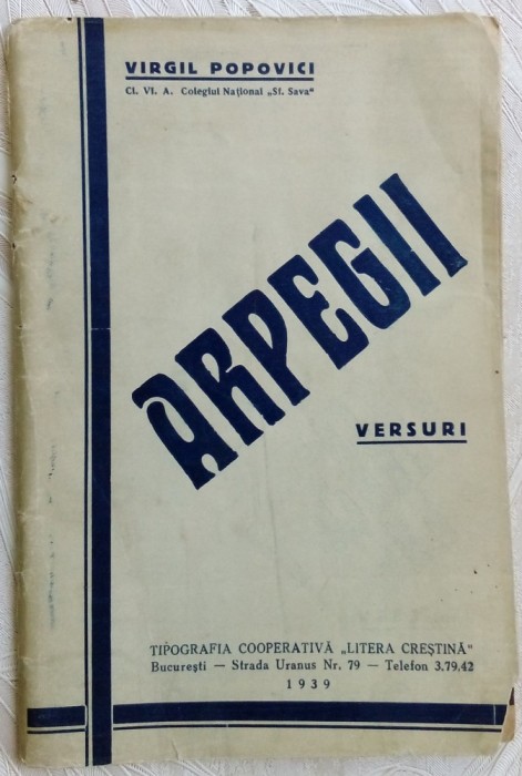 VIRGIL POPOVICI (CL. VI COL. SF. SAVA): ARPEGII(VERSURI 1939/dedicatie-autograf)