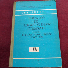 INDICATOR DE NORME DE DEVIZ COMASATE PENTRU LUCRARI HIDROTEHNICE PORTUARE 1981