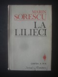 MARIN SORESCU - LA LILIECI cartea a IV-a, Alta editura