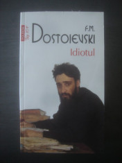 F. M. DOSTOIEVSKI - IDIOTUL foto