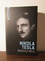 Inventiile mele - Autobiografia lui Nikola Tesla foto