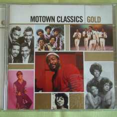 MOTOWN CLASSICS - Gold - C D Original ca NOU (Doar CD 1)