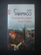 JOSE SARAMAGO - EVANGHELIA DUPA ISUS CRISTOS foto