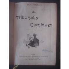 JULES MOINAUX - LES TRIBUNAUX COMIQUES {illustrations de M. Xaudaro}