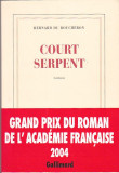 BERNARD DU BOUCHERON - COURT SERPENT ( IN FRANCEZA )