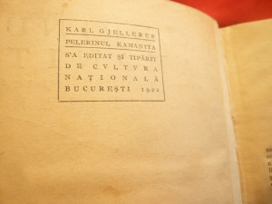 Karl Gjellerup -Pelerinul Kamanita-Roman din lumea Indica Ed.1922-Premiul  Nobel | Okazii.ro