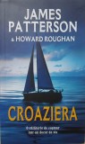 CROAZIERA - James Patterson, Howard Roughan, Rao