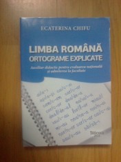e3 Limba romana. Ortograme explicate - Ecaterina Chifu foto