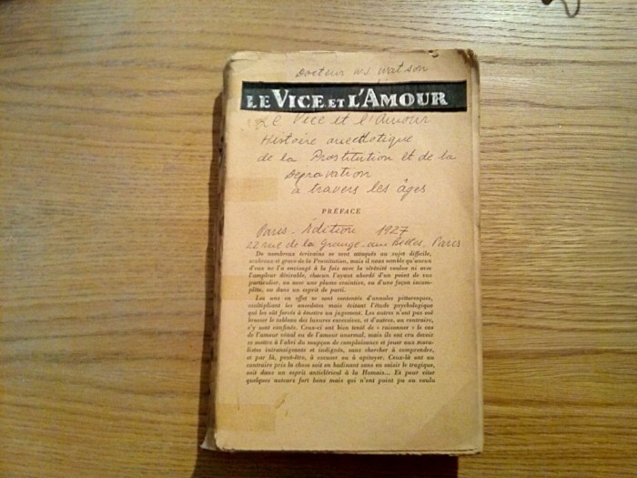 LE VICE ET L&#039;AMOUR - HISTOIRE ANECDOTIQUE DE LA PROSTITUTION - DEPRAVATION