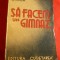 Valeriu Grecu - Sa facem un gimnaz - interbelica , Ed. Cugetarea Prima Editie
