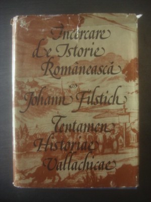 JOHANN FILSTICH - INCERCARE DE ISTORIE ROMANEASCA foto