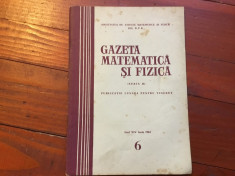 Revista - Gazeta matematica si fizica / anul XIV - nr 6 / iunie 1963 ! foto