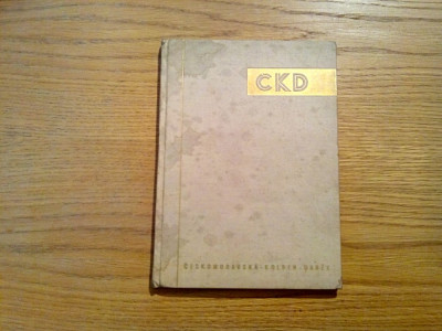 CESKOMORAVSKA-KOLBEN-DANEK * CKD - Catalog de Prezentare foto