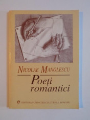 POETI ROMANTICI de NICOLAE MANOLESCU 1999 foto