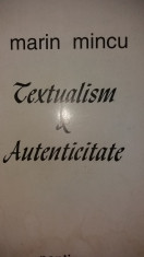 MARIN MINCU - TEXTUALISM SI AUTENTICITATE foto