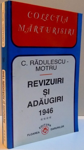 REVIZUIRI SI ADAUGIRI 1946 VOL IV , 1998 foto mare REVIZUIRI SI ADAUGIRI 1946 VOL IV , 1998 foto mare