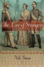 The Love of Strangers: What Six Muslim Students Learned in Jane Austen S London foto