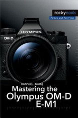 Mastering the Olympus Om-D E-M1 foto