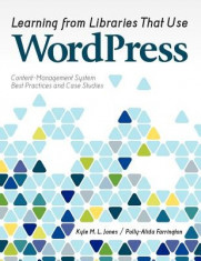 Learning from Libraries That Use Wordpress: Content-Management System Best Practices and Case Studies foto