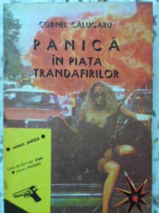 Panica In Piata Trandafirilor - Cornel Calugaru ,400727 foto