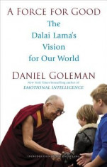 A Force for Good: The Dalai Lama&amp;#039;s Vision for Our World foto