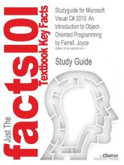 Studyguide for Microsoft Visual C# 2010: An Introduction to Object-Oriented Programming by Farrell, Joyce, ISBN 9780538479516 foto