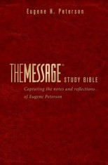 Message Study Bible-MS: Capturing the Notes and Reflections of Eugene H. Peterson foto