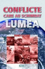 Conflicte care au schimbat lumea, de Rodney Castleden foto