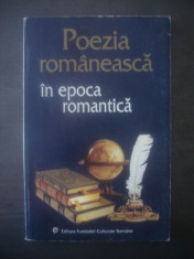 MIRCEA ANGHELESCU - POEZIA ROMANEASCA IN EPOCA ROMANTICA foto