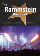 The Rammstein Handbook - Everything You Need to Know about Rammstein foto