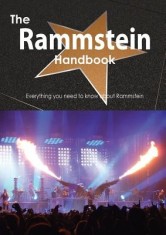 The Rammstein Handbook - Everything You Need to Know about Rammstein foto