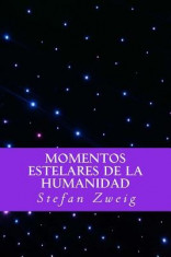 Momentos Estelares de La Humanidad (Spanish Editio) foto